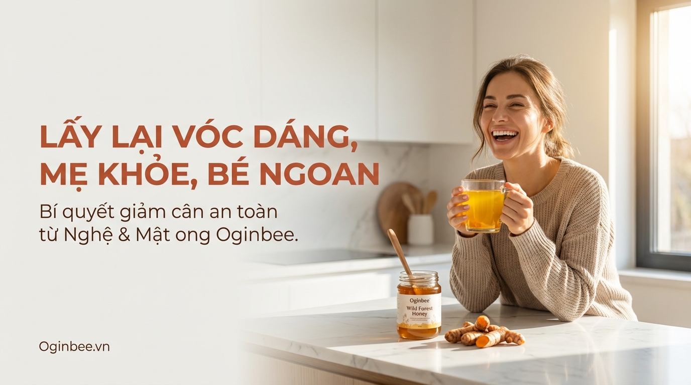 Giảm cân sau sinh an toàn với nước nghệ và mật ong rừng